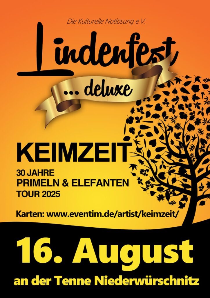 Poster zum Lindenfest deluxe, am 16.8.25 mit Keimzeit